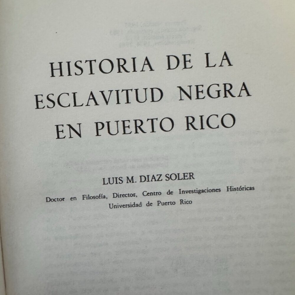 Historia de la Esclavitud Negra en Puerto Rico - Luis M. Díaz Soler vintage